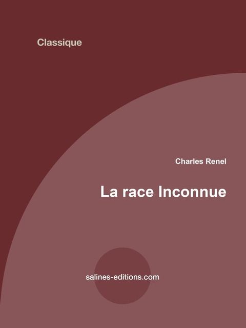 La race inconnue(Kobo/電子書)