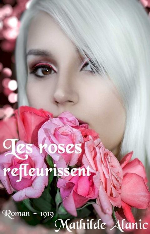 Les roses refleurissent(Kobo/電子書)