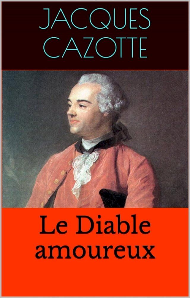  Le Diable amoureux(Kobo/電子書)