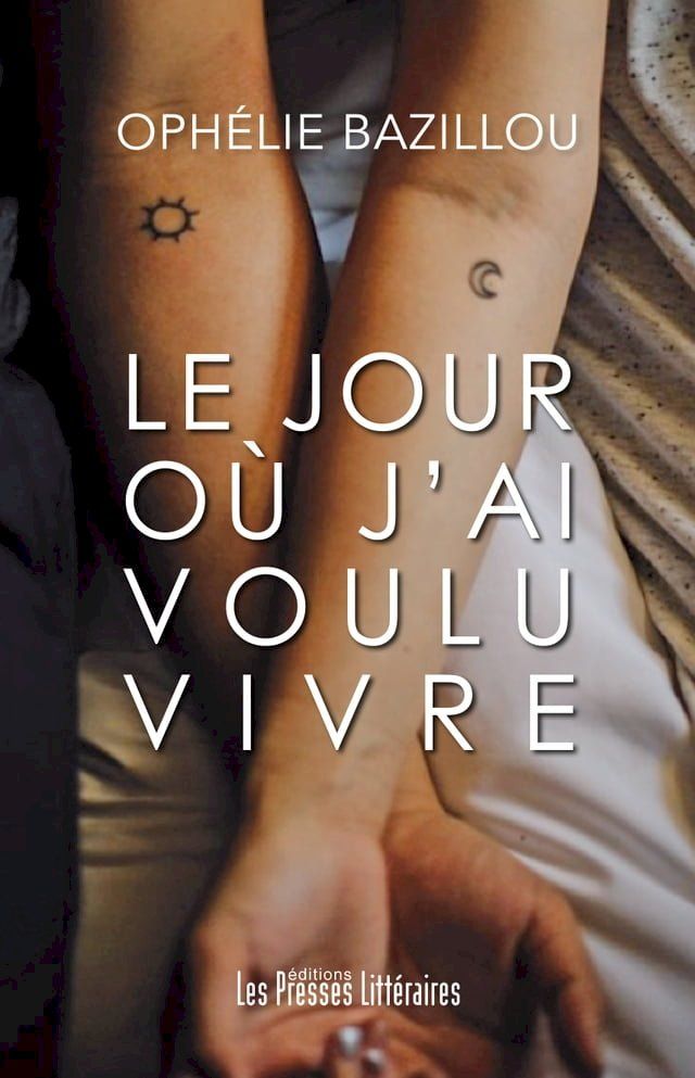  Le jour o&ugrave; j'ai voulu vivre(Kobo/電子書)