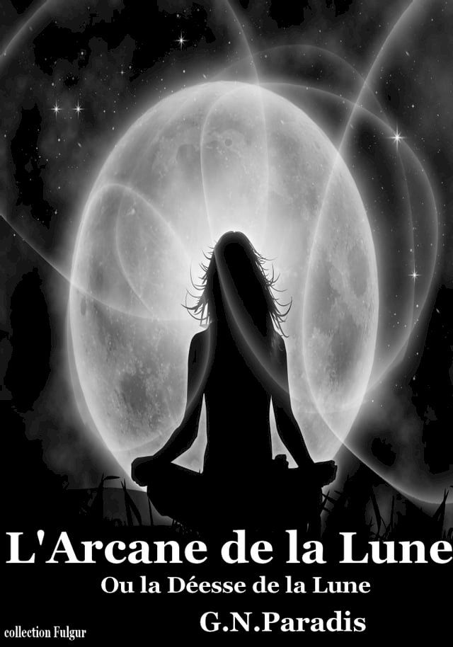  L'arcane de la lune(Kobo/電子書)