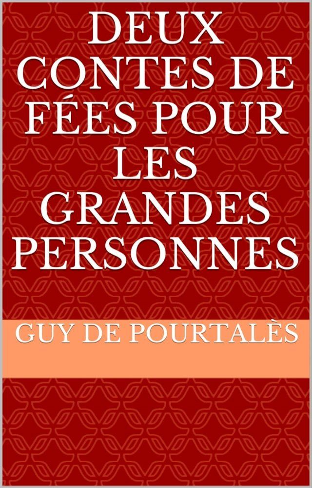  Deux Contes de fées pour les grandes personnes(Kobo/電子書)