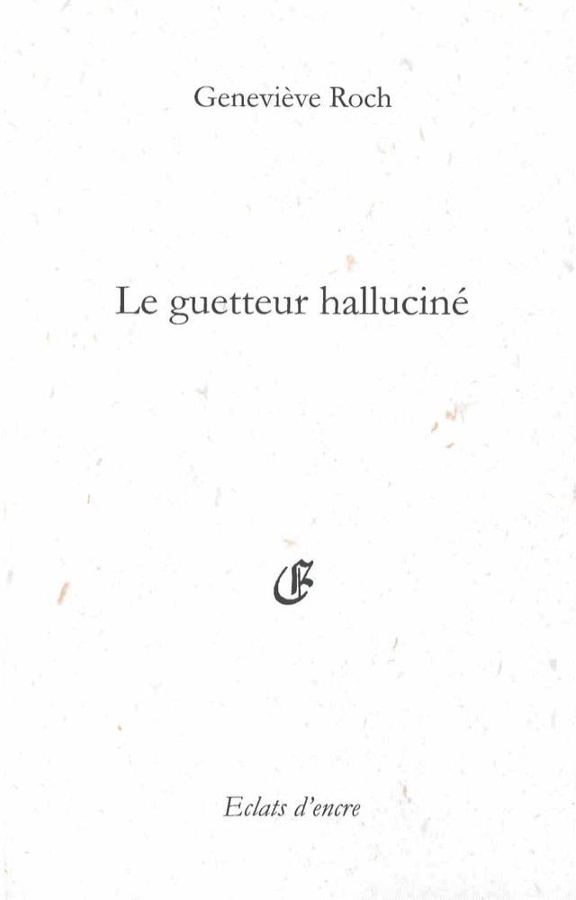  Le guetteur halluciné(Kobo/電子書)