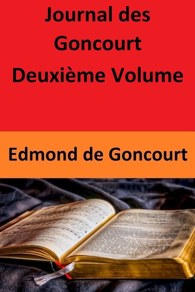  Journal des Goncourt -Deuxi&egrave;me Volume(Kobo/電子書)