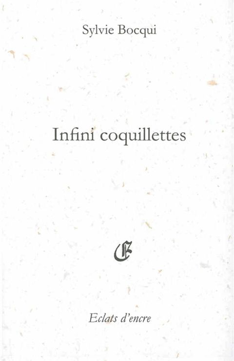 Infini coquillettes(Kobo/電子書)