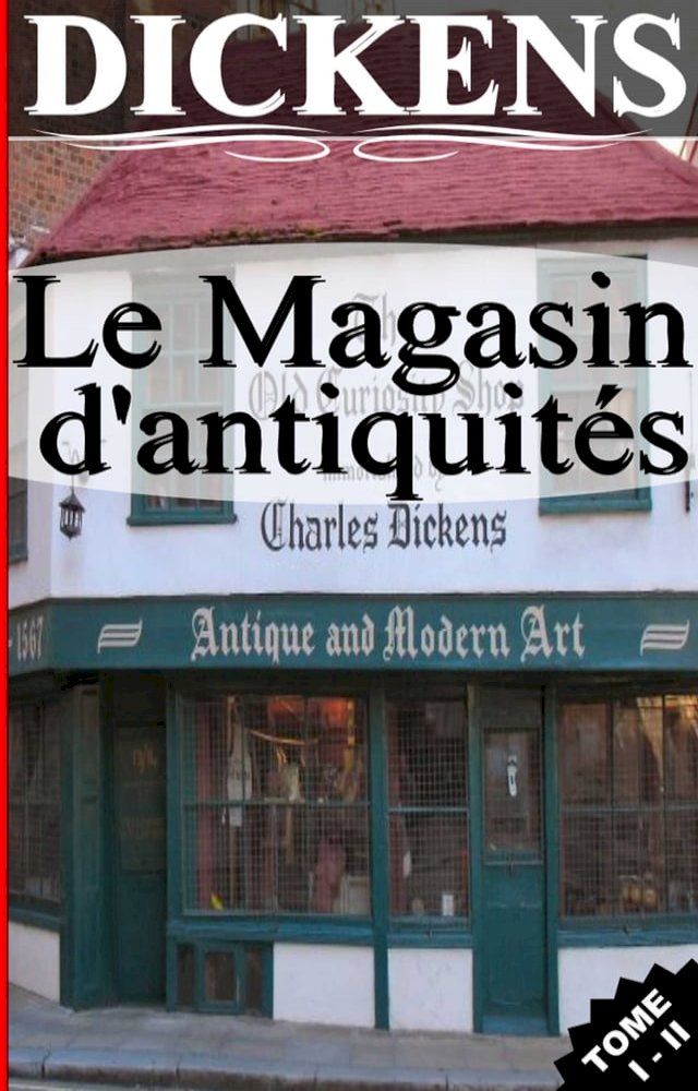  LE MAGASIN D'ANTIQUITÉS / TOME I - II(Kobo/電子書)