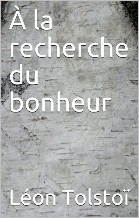 &Agrave; la recherche du bonheur(Kobo/電子書)