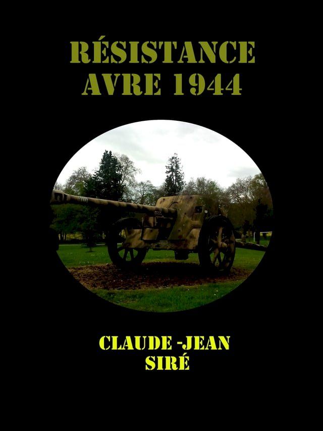  R&eacute;sistance - Avre 1944(Kobo/電子書)