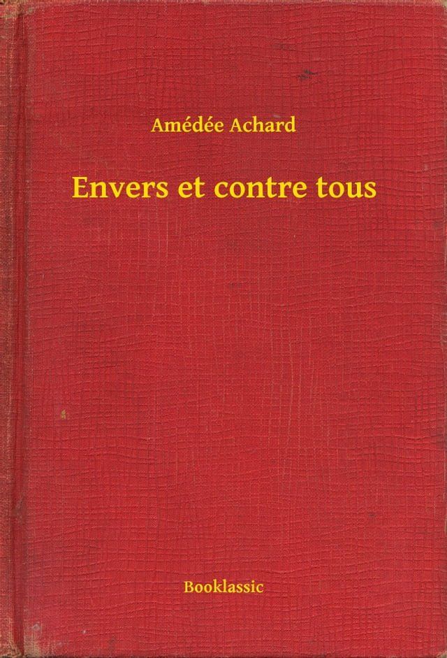  Envers et contre tous(Kobo/電子書)