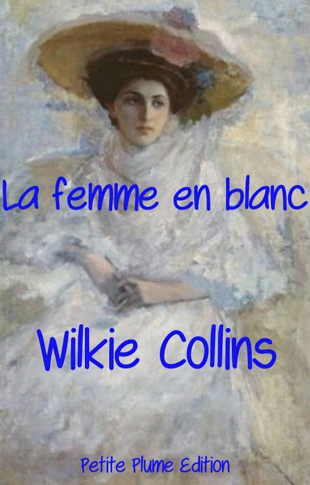  La femme en blanc(Kobo/電子書)