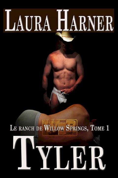 Tyler (Le ranch de Willow Springs, Tome 1)(Kobo/電子書)