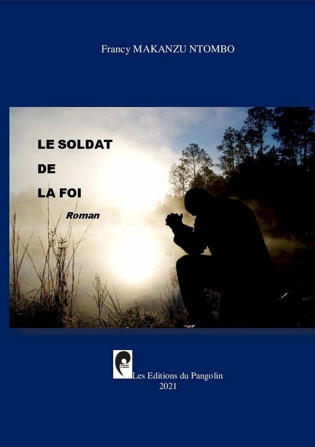  LE SOLDAT DE LA FOI(Kobo/電子書)