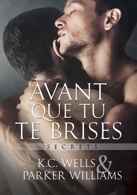 Avant que tu te brises(Kobo/電子書)