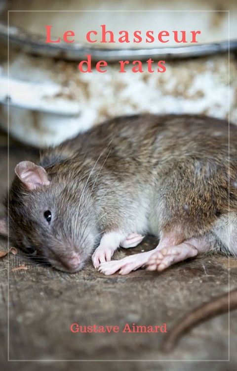 Le chasseur de rats(Kobo/電子書)