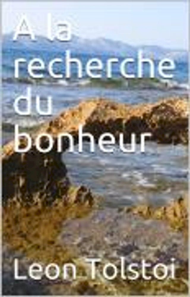  A la recherche du bonheur(Kobo/電子書)