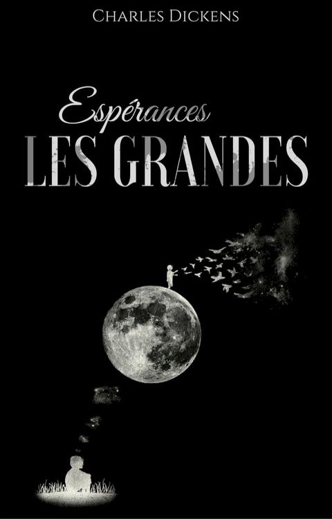 Les Grandes Esp&eacute;rances(Kobo/電子書)