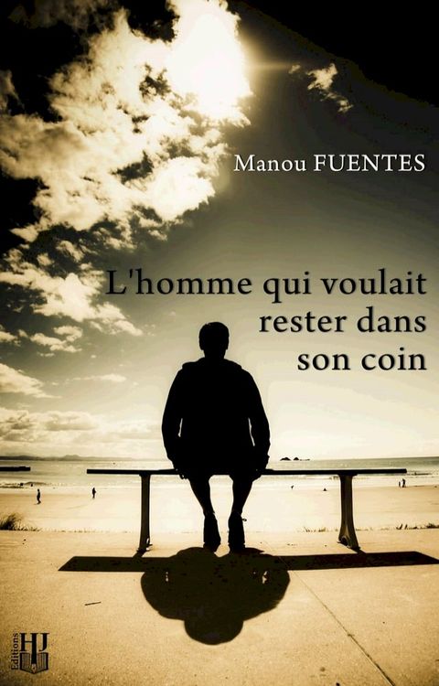 L'Homme qui voulait rester dans son coin(Kobo/電子書)