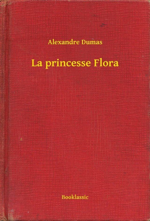  La princesse Flora(Kobo/電子書)