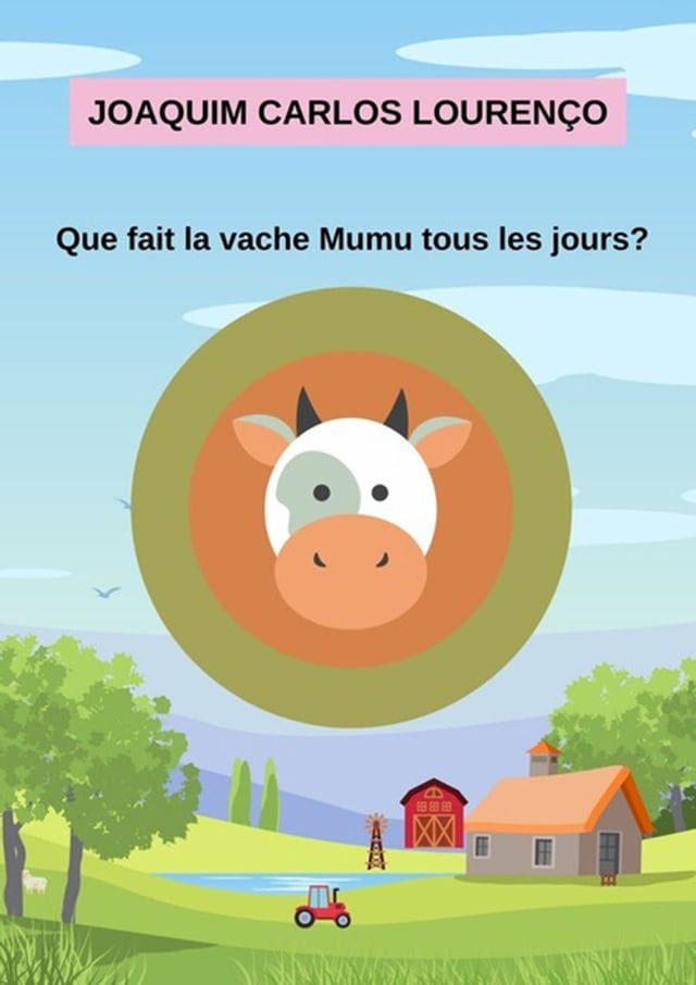  Que Fait La Vache Mumu Tous Les Jours?(Kobo/電子書)