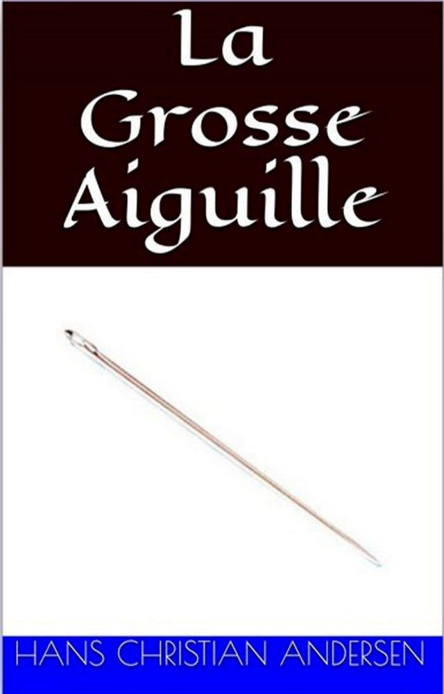  La Grosse Aiguille(Kobo/電子書)