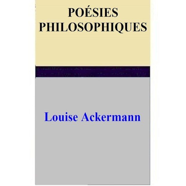  POÉSIES PHILOSOPHIQUES(Kobo/電子書)