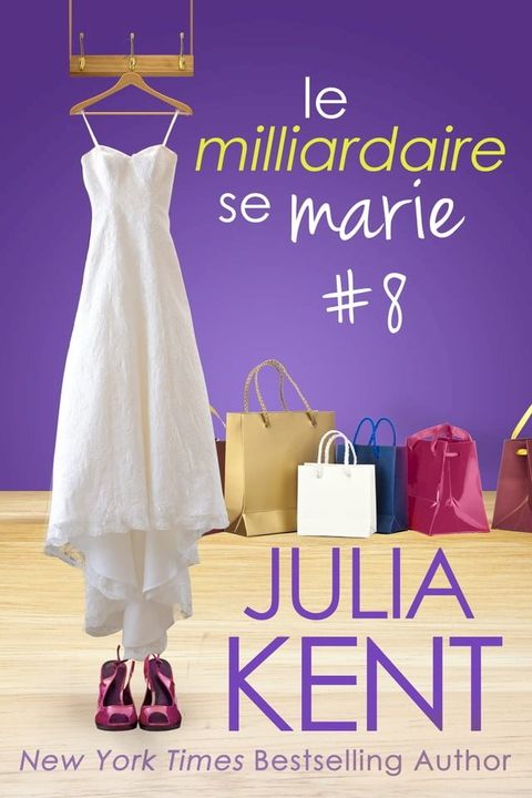 Le milliardaire se marie, tome 8(Kobo/電子書)