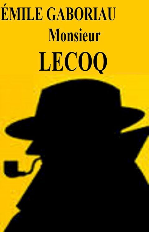 Monsieur Lecoq(Kobo/電子書)