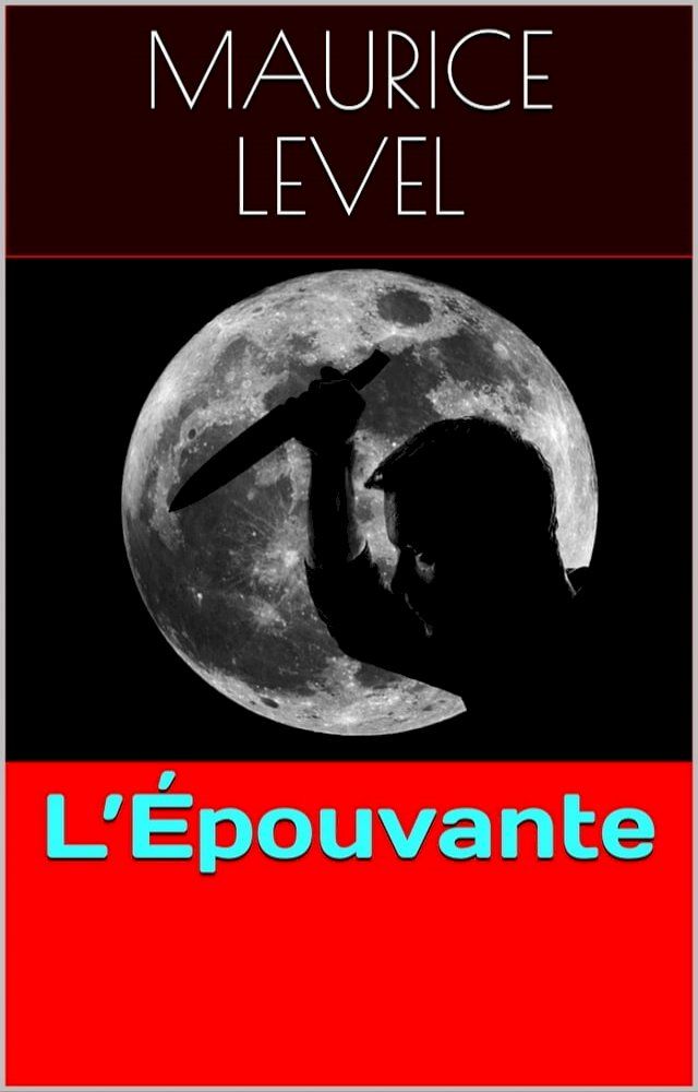  L’&Eacute;pouvante(Kobo/電子書)