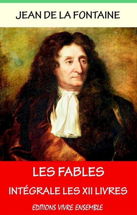 Les Fables de La Fontaine - Les XII Livres(Kobo/電子書)