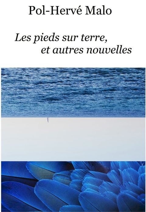 Les pieds sur Terre, et autres nouvelles de Sardaigne(Kobo/電子書)