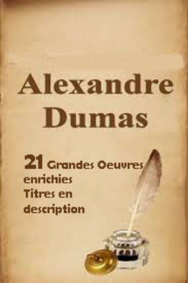  21 Oeuvres enrichies d'Alexandre Dumas(Kobo/電子書)