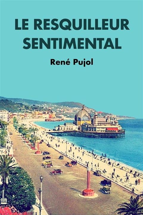 Le Resquilleur Sentimental(Kobo/電子書)