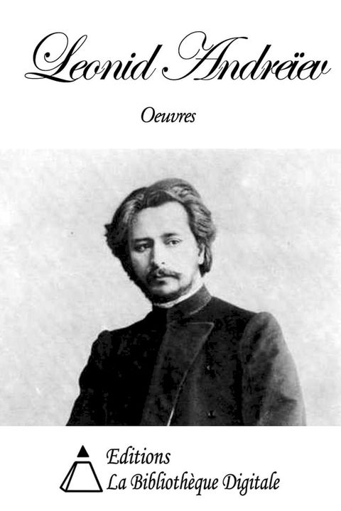 Oeuvres de L&eacute;onid Andreiev(Kobo/電子書)