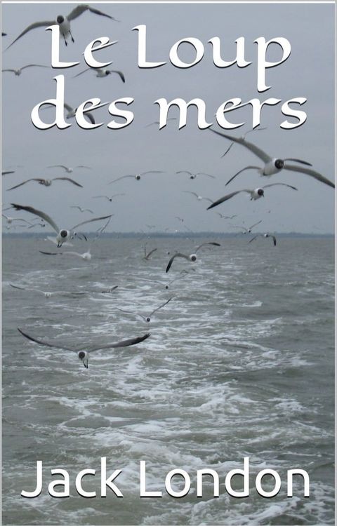 Le Loup des mers(Kobo/電子書)