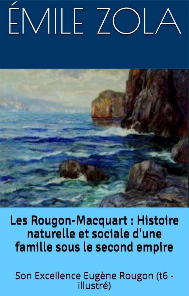  Les Rougon-Macquart : Histoire naturelle et sociale d'une famille sous le second empire(Kobo/電子書)