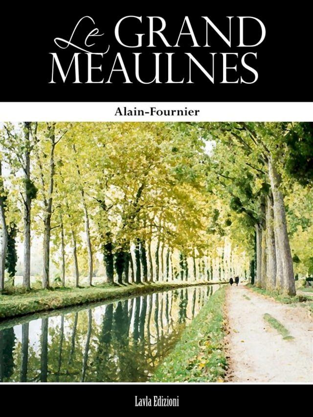  Le Grand Meaulnes(Kobo/電子書)