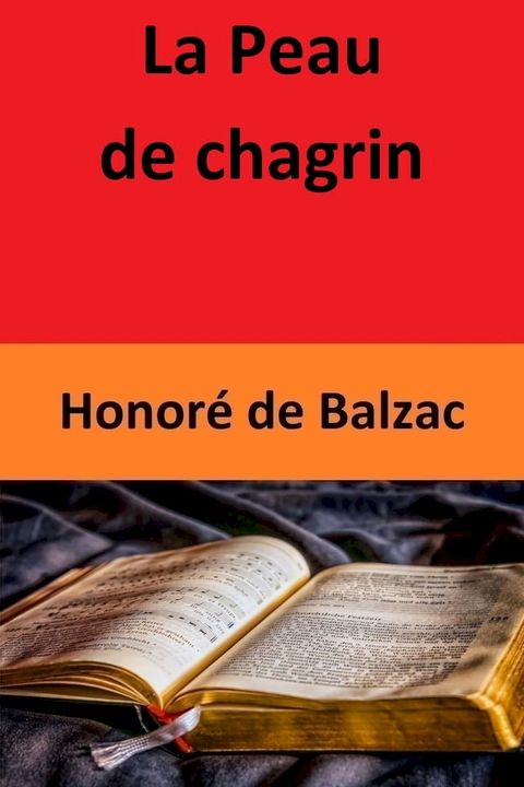 La Peau de chagrin(Kobo/電子書)