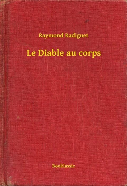 Le Diable au corps(Kobo/電子書)