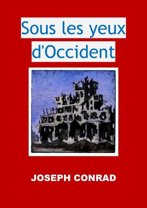 Sous les yeux d'Occident(Kobo/電子書)