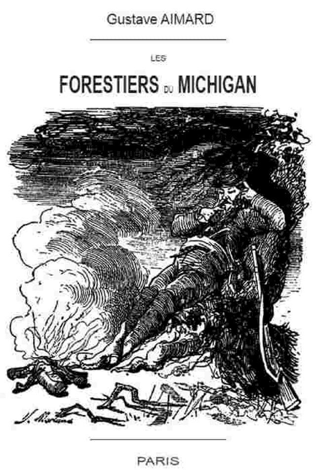  Les Forestiers du Michigan(Kobo/電子書)