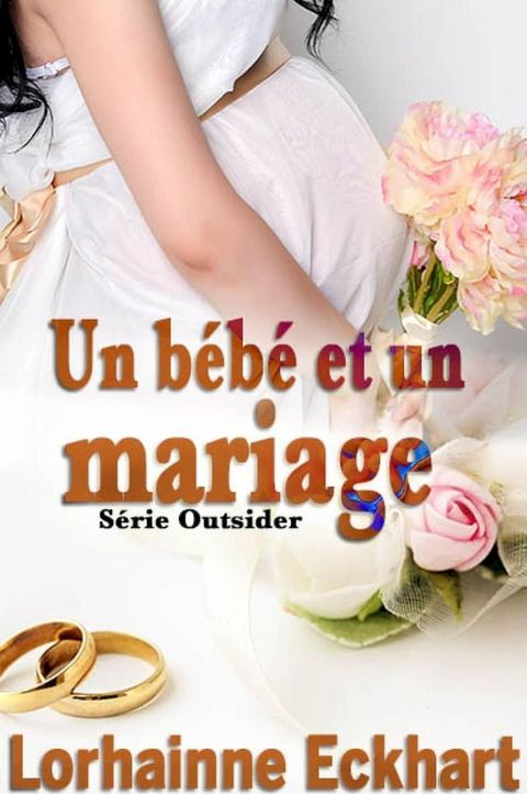 Un bébé et un mariage(Kobo/電子書)