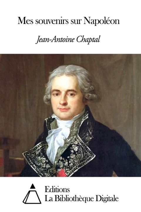 Mes souvenirs sur Napoléon(Kobo/電子書)