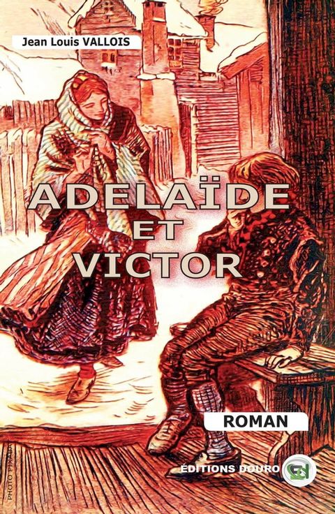 Adélaïde et Victor(Kobo/電子書)