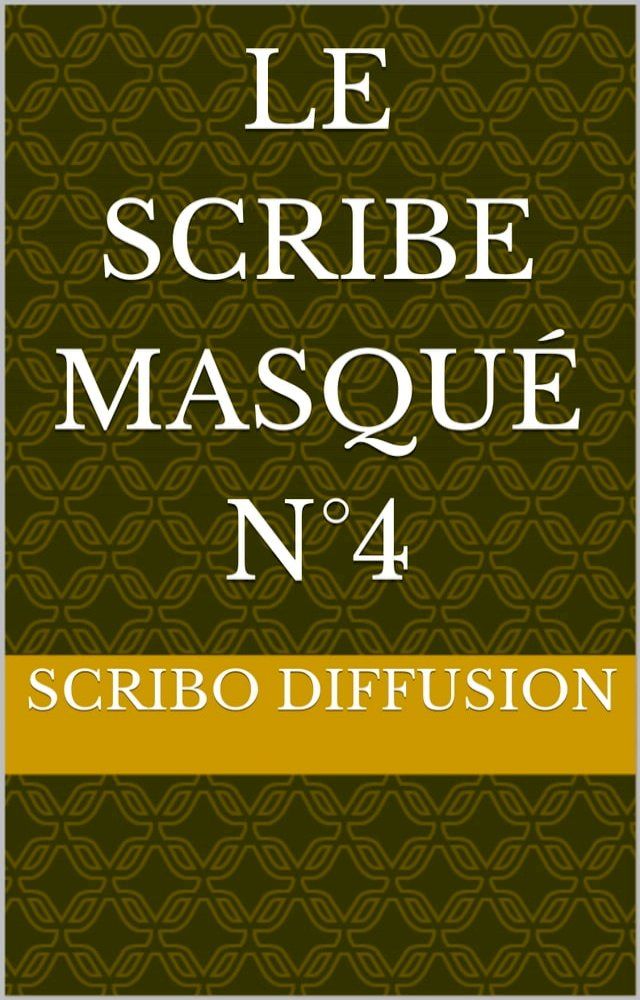  le Scribe masqué n°4(Kobo/電子書)