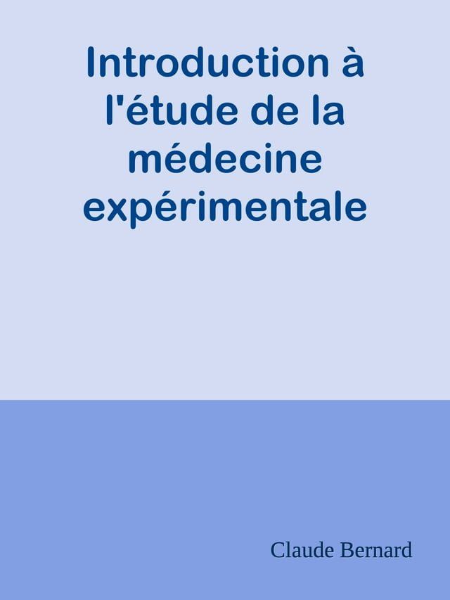  Introduction à l'étude de la médecine expérimentale(Kobo/電子書)