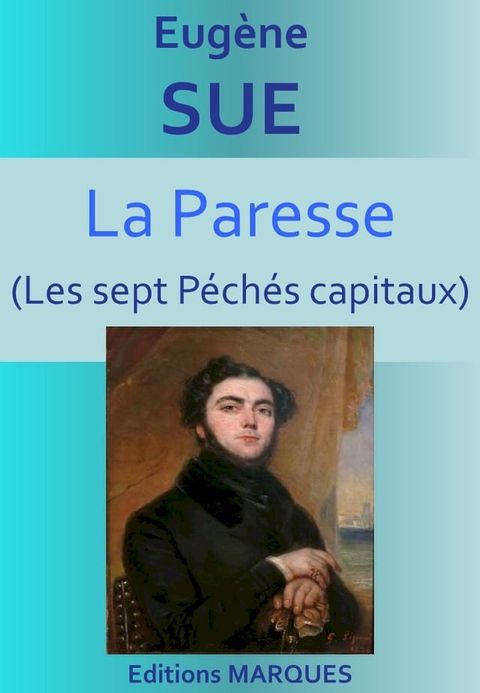 La Paresse (Les sept P&eacute;ch&eacute;s capitaux)(Kobo/電子書)