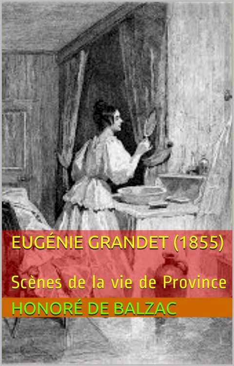 Eugénie Grandet (1855)(Kobo/電子書)