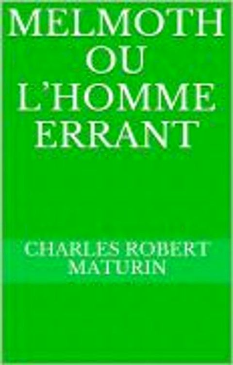 Melmoth ou l’Homme errant(Kobo/電子書)