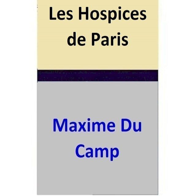  Les Hospices de Paris(Kobo/電子書)