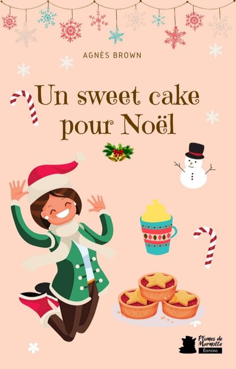 Un sweet cake pour Noël(Kobo/電子書)